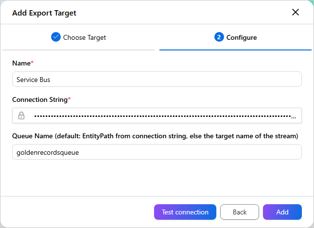Configure tab with Name, Connection String and Queue Name filled in, and the Test connection and Add buttons