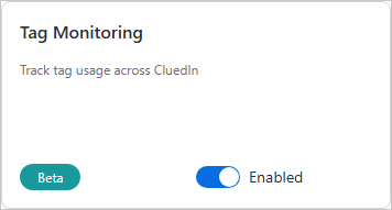 The Tag Monitoring feature flag card, a beta feature, with its toggle set to Enabled